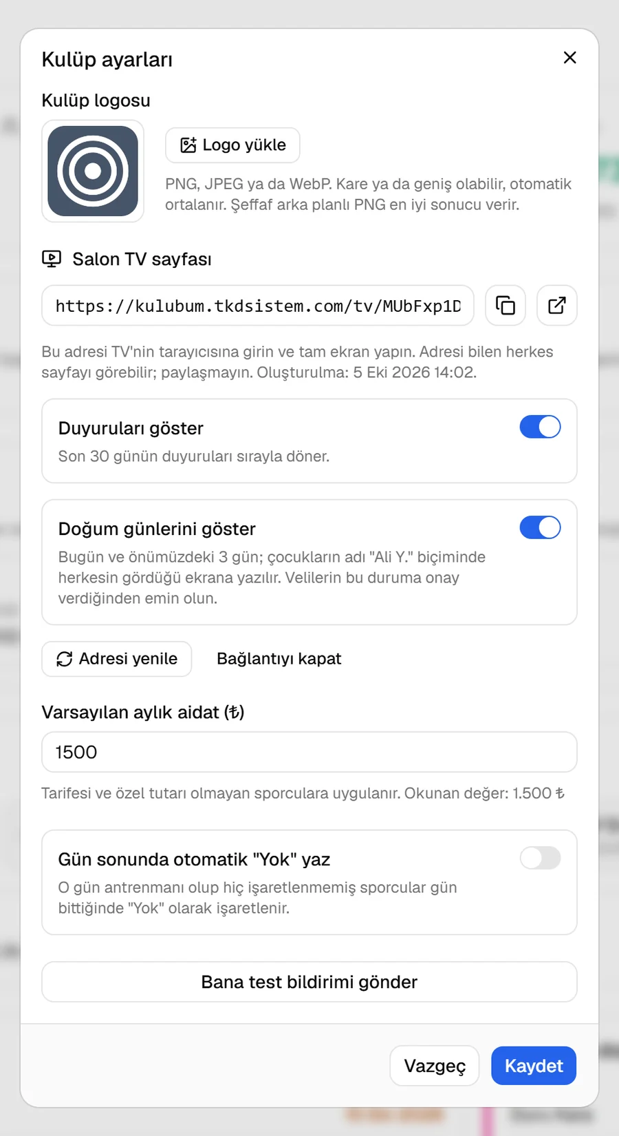 Kulüp ayarları penceresi: kulüp logosu yükleme, salon TV adresi, duyuru ve doğum günü gösterimi, varsayılan aylık aidat